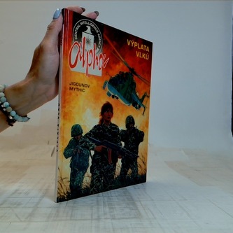 Alpha 3. Výplata vlků