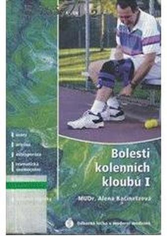 Bolesti kolenních kloubů I.