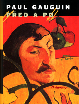 Před a po (Paul Gauguin, 2001)