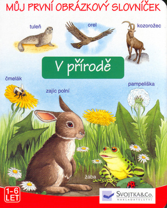 Můj první obrázkový slovníček. V přírodě (, 2004)