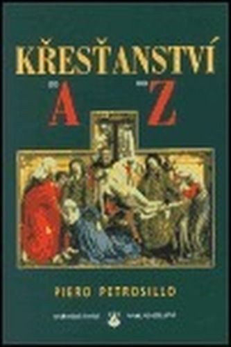 Křesťanství od A do Z (Piero Petrosillo, 1998)