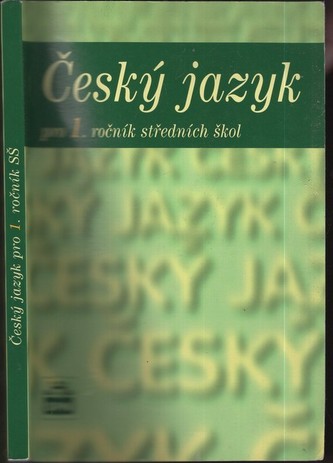 Český jazyk pro 1. ročník SOŠ