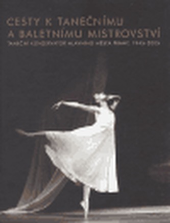 Cesty k tanečnímu a baletnímu mistrovství
