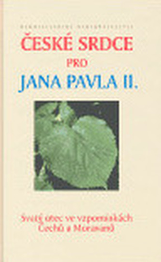 České srdce pro Jana Pavla II.