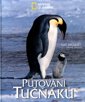 Putování tučňáků (Luc Jacquet, 2005)