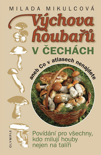 Výchova houbařů v Čechách