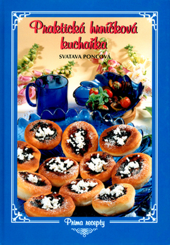 Praktická hrníčková kuchařka (Svatava Poncová, 2006)