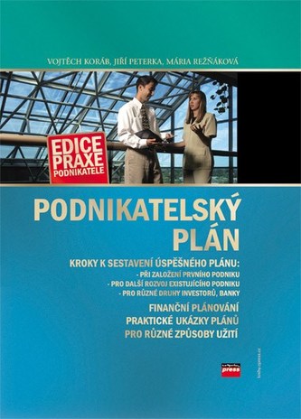 Podnikatelský plán (Jiří Peterka, 2007)