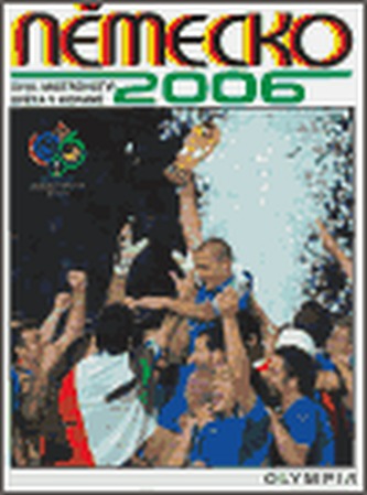 Německo 2006 XIII. Mistrovství světa v kopané