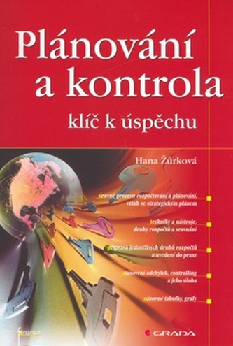 Plánování a kontrola : klíč k úspěchu (Hana Žůrková, 2007)