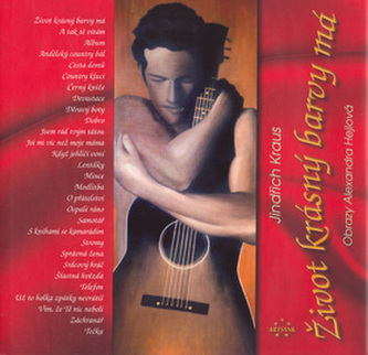Život krásný barvy má (Jindřich Kraus, 2006)