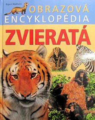 Zvieratá : Obrazová encyklopédia (Rupert Matthews, 2003)