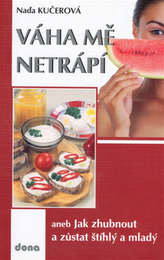 Váha mě netrápí