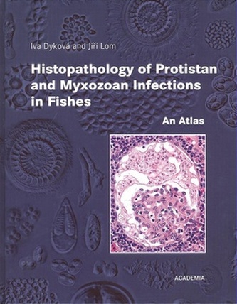 Histopathology of Protistan and Myxozoan Infections in Fishe