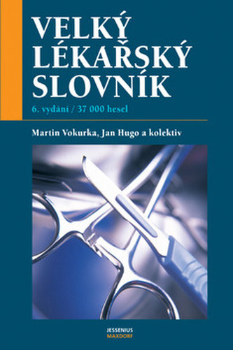 Velký lékařský slovník (Jan Hugo, 2006)