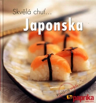 Skvělá chuť-- Japonska (Jane Lawson, 2007)