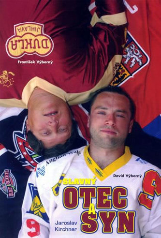 Slavný otec a syn (Jaroslav Kirchner, 2007)