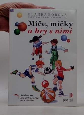 Míče, míčky a hry s nimi