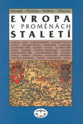 Evropa v proměnách staletí (František Honzák, 2001)