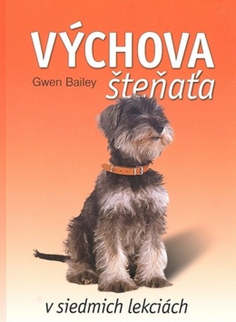Výchova šteňaťa Výchova šteňaťa
