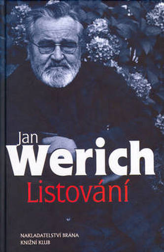 Listování : úryvky z korespondence a článků (Jan Werich, 2003)