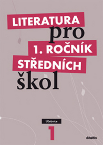 Literatura Pro 1 Rocnik Strednich Skol Renata Blahova Megaknihy Cz
