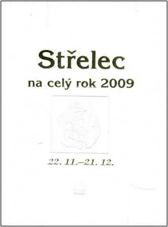 Střelec na celý rok 2009