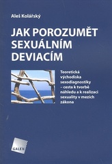 Jak porozumět sexuálním deviacím?