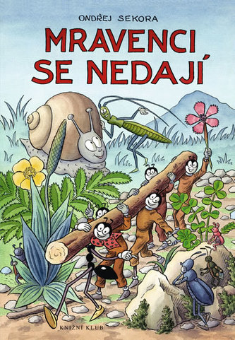 Mravenci se nedají (Ondřej Sekora, 2008)