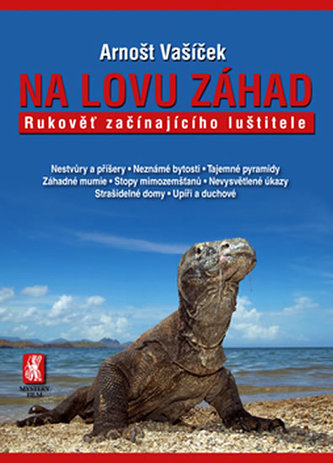 Na lovu záhad : rukověť začínajícího luštitele (Arnošt Vašíček, 2008)