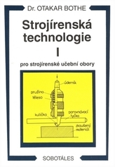 Strojírenská technologie I pro strojírenské učební obory