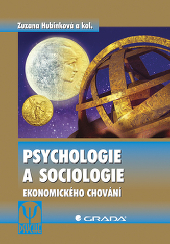 Psychologie a sociologie ekonomického chování (Zuzana Hubinková, 2008)