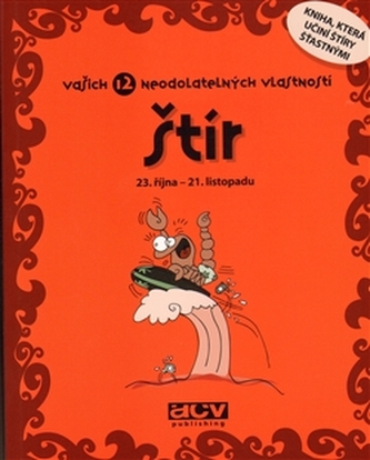 Štír vašich 12 neodolatelných vlastností