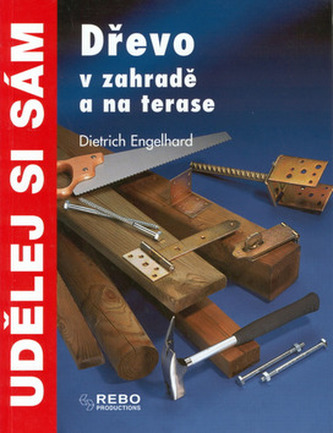 Dřevo v zahradě a na terase