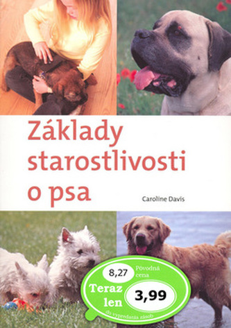 Základy starostlivosti o psa SK Základy starostlivosti o psa SK
