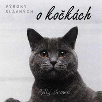Výroky slavných o kočkách (, 2009)