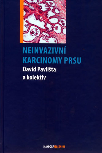 Neinvazivní karcinomy prsu (David Pavlišta, 2008)