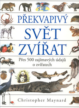 Překvapivý svět zvířat (Christopher Maynard, 2001)