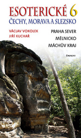 Esoterické Čechy. Morava a Slezsko 6