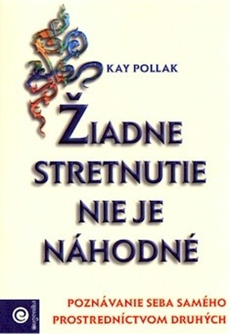 Žiadne stretnutia nie sú náhodné