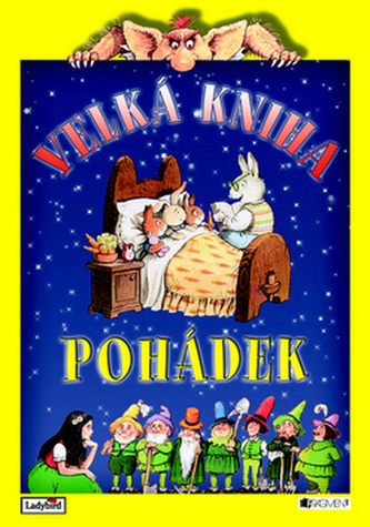 Velká kniha pohádek (Brian Morse, 2009)