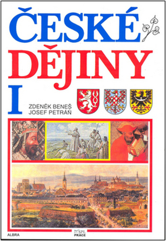 České dějiny I. pro SŠ - učebnice - Zdeněk Beneš
