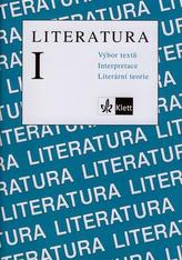 Literatura I. Výbor textů