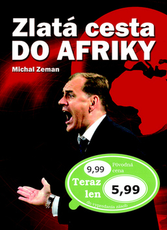 Zlatá cesta do Afriky Zlatá cesta do Afriky