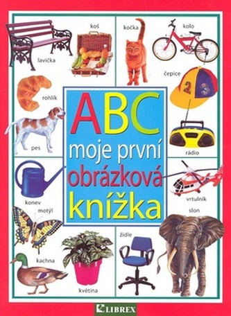 ABC - moje první obrázková knížka (, 2007)