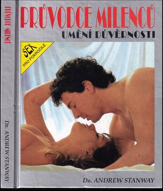 Průvodce milenců : umění důvěrnosti (Andrew Stanway, 1995)