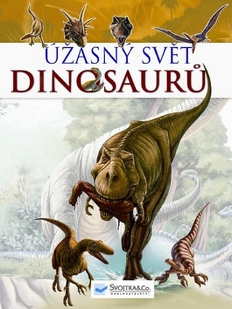 Úžasný svět dinosaurů
