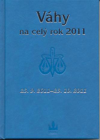 Horoskopy na celý rok 2011 Váhy