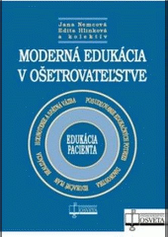 Moderná edukácia v ošetrovateľstve