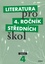 Literatura pro 4. ročník středních škol
